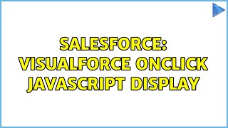 Salesforce: Visualforce onClick Javascript Display