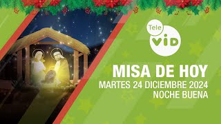 Misa de hoy 🎄⛪ Martes 24 Diciembre de 2024, Noche Buena #TeleVID #MisaDeHoy #Misa