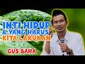 🔴Menambah Ilmu Mempertajam Kepekaan Terhadap Bahasa Alam, Gus Baha