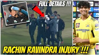 Rachin Ravindra Big Injury Full Details ! CSK IPL 2025 News