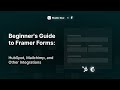 How to Customize Framer Forms in less than 7 mins.