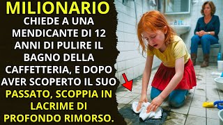 🔴MILIONARIO CHIEDE A UNA MENDICANTE DI 12 ANNI DI PULIRE IL BAGNO DELLA CAFFETTERIA.