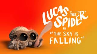 Lucas the Spider - The Sky is Falling - Short