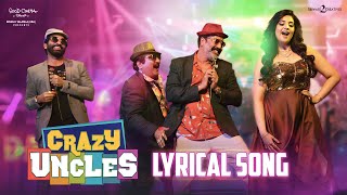 Crazy Uncles Title Song Lyrical Video | Sreemukhi | Raja Ravindra | Singer Mano | TFPC