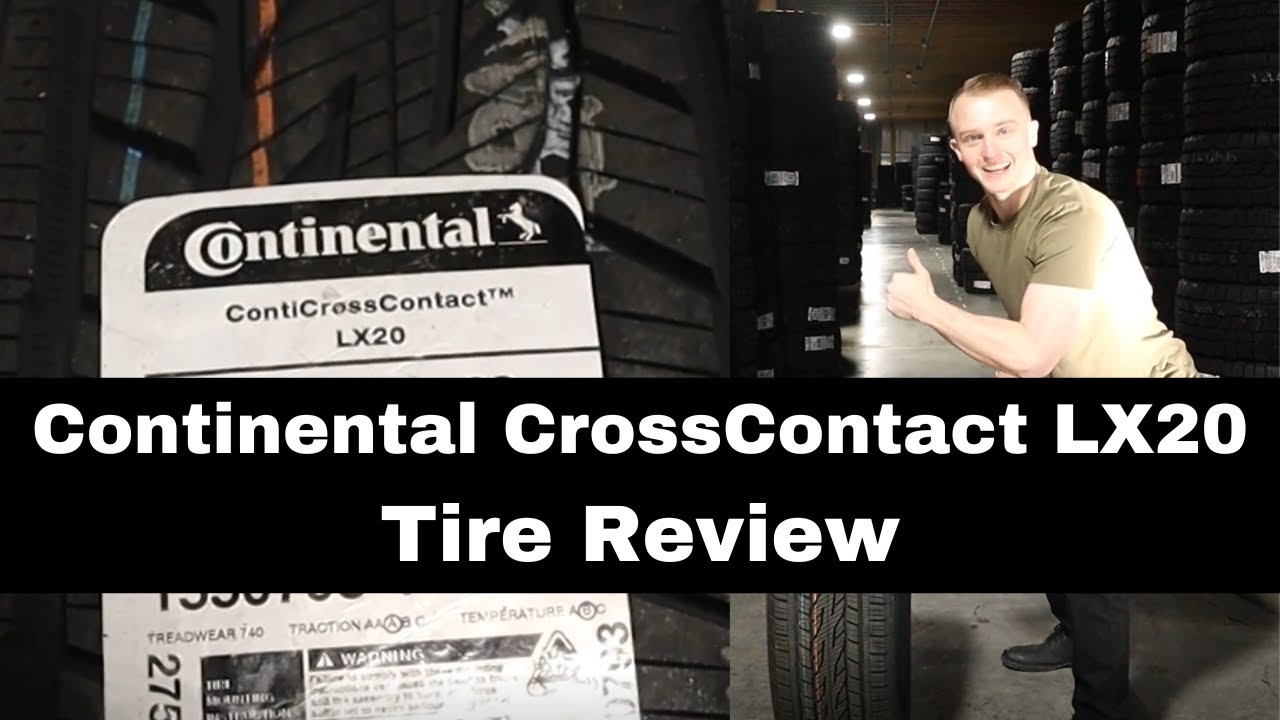 Continental Crosscontact Lx20 Tire Review Continental Tire Review
