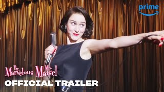 The Marvelous Mrs. Maisel Season 3 - Official Trailer | Prime Video