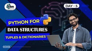 Master Class On Python |Introduction to Tuples and Dictionaries - Day 5 | Free Demo