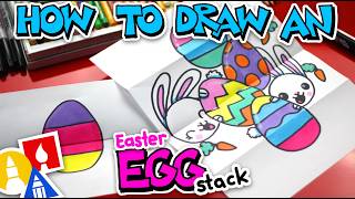 How To Draw An Easter Egg Stack Folding Surprise