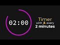 Timer with Bell Every 2 Minutes 🔔 1 hour