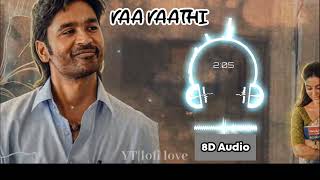 Vaa Vaathi 8D Audio 🎧 song | Dhanush | GV Prakash Kumar | samyuktha #vaathi #vaavaathi