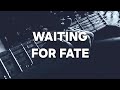 Waiting For Fate - NRBskuy [Music Lyrics English]