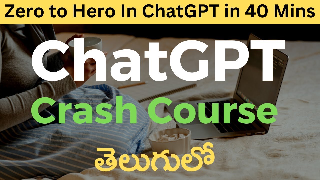 ChatGPT Crash Course For Beginners In Telugu 🔥🔥🔥 | Complete ChatGPT ...