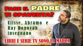 FARE IL PADRE TI SPAVENTA ? Cosa è bene e cosa è male? Libri e serie TV ci aiutano a capirci.