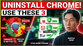 Uninstall Google Chrome NOW — Use These 3 Browsers Instead