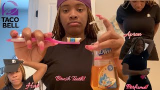 GET READY WITH ME FOR WORK AT TACO BELL *UPDATED* VERY DETAILED!