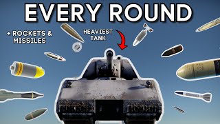 (Part 2) Testing EVERY ROUND (Ground) vs MAUS - How Well Will It Do? - WAR THUNDER