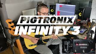 Pigtronix Infinity 3 Demo