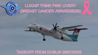 LG4884 Luxair De Havilland Dash 8 - Think Pink Livery 28/07/2023 #planespotting #aviation #planes