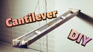 Why Less Is More (DIY CANTILEVER)