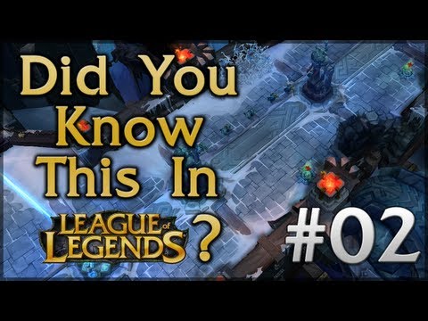 Did You Know This in League of Legends? - Episode 2 Did You Know This in League of Legends? - Episode 2