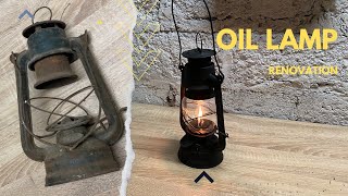 Rusty Oil Lamp Renovation