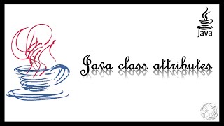 Java class attributes || learn java || animated learning || 3 minutes master || neverquit