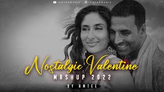 Nostalgic Valentine Mashup | Amtee | Falak Tak | Abhi kuch dino | Chill Trap Beats | Bollywood Lofi