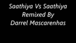 Saathiya Vs Saathiya Remix By Darrel Mascarenhas