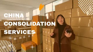 How to Consolidate shipments from China?-China Consolidation Services with Piece by Piece Inspection