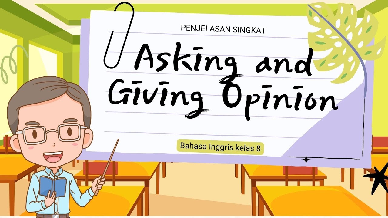 Bahasa Inggris Kelas 8 || Asking And Giving Opinion - YouTube