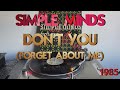 Simple Minds - Don't You (Forget About Me) (Electronic-Synth Pop 1985) (Extended Version) HQ - HD