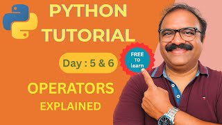 Python Day 5 & 6 Operators Explained: Arithmetic, Comparison, Logical | Python for Beginners Series