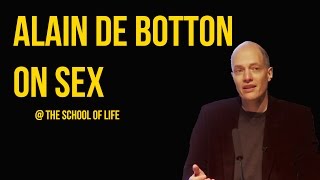 Alain de Botton parle de sexe