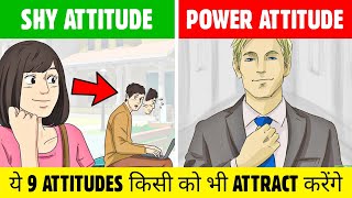 9 ATTITUDES TO ATTRACT PEOPLE TO YOU