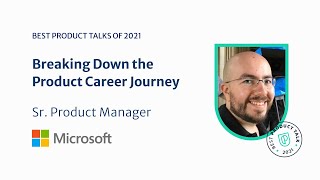 Webinar: Breaking Down the Product Career Journey by Microsoft Sr PM, Diego Granados