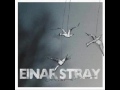 einar stray yr heart isn t a heart