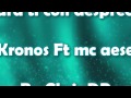 para ti con desprecio kronos ft mc aese