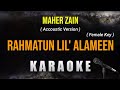 RAHMATUN LIL' ALAMIN (KARAOKE AKUSTIK - FEMALE KEY