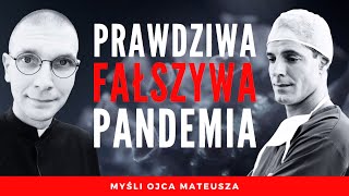 #11 FAŁSZYWA PANDEMIA, znak na niebie i diabeł tłumacz | ks. Mateusz Szerszeń CSMA