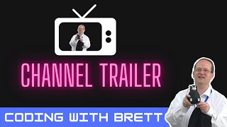 Coding With Brett - Channel Trailer