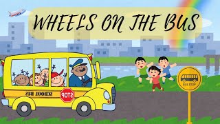 The Wheels On The Bus | Baby Bus Song | Nursery Rhymes and Kids Songs For Children