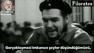 Kaybettiğinde değil, vazgeçtiğinde yenilirsin. CHE GUEVARA