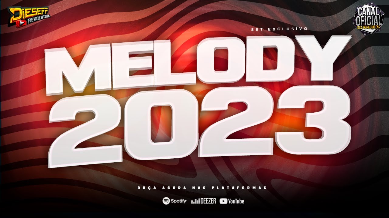 🟥 MELODY 2023 - SET EXCLUSIVO #01 (DEZEMBRO 2022) - YouTube