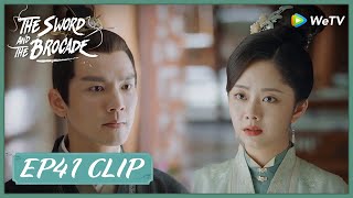 【The Sword and The Brocade】EP41 Clip | He decided to divorce with her again?! | 锦心似玉 | ENG SUB