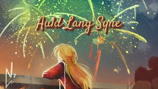 Auld Lang Syne - Chloe Adams (Lyrics & Vietsub)