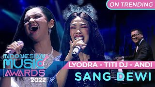 Lyodra Titi DJ Andi Rianto Sang Dewi Indonesian Music Awards 2022