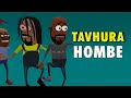 Tavhura Hombe - Zimbabwe Comedy Cartoon