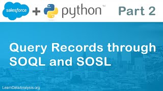 Salesforce AP in Python | Query Records