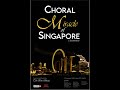 Choral Miracle of Singapore Ep. 2 - a documentary produced and directed by Toh Ban Sheng