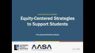 Webinar—Accelerating Learning: Equity-Centered Strategies to Support Students
